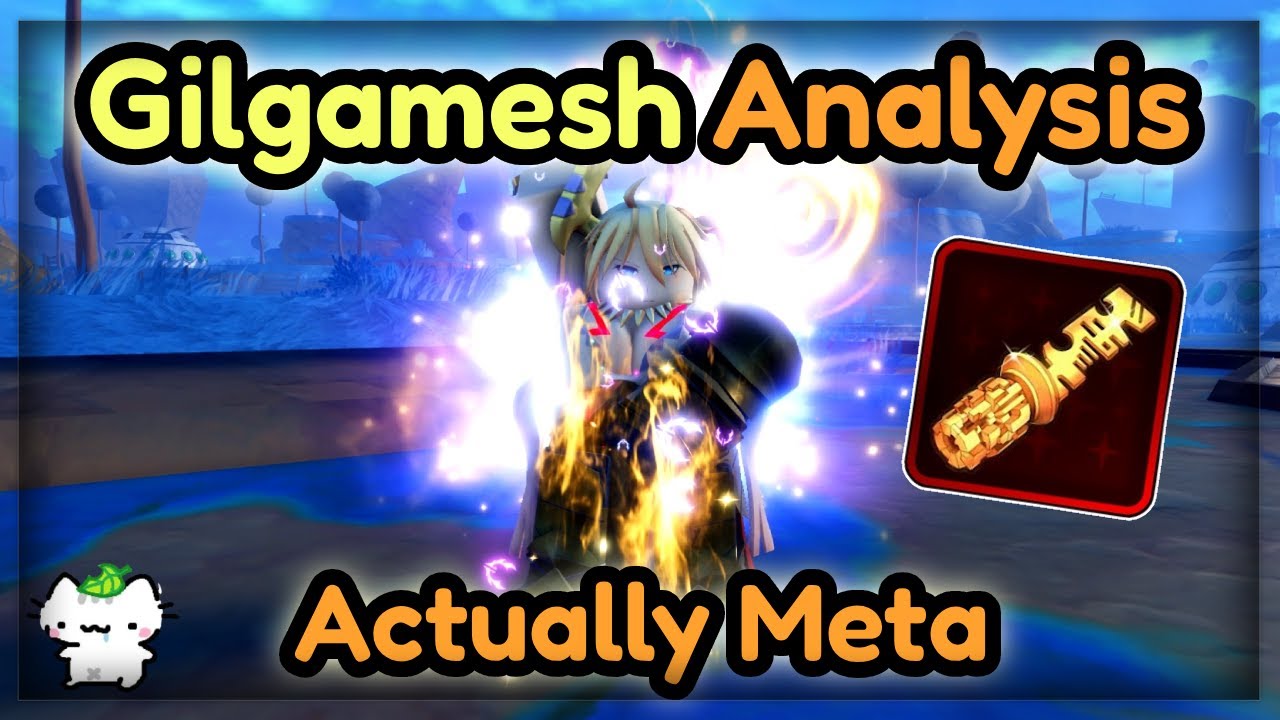 Руководство по Gilgamesh Familiar — пассивный анализ повреждений и повреждений | Anime Vanguards ...