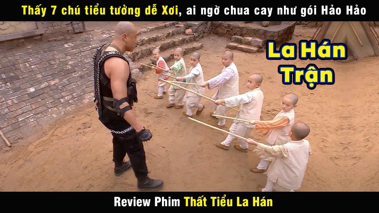 băng cướp khịa 7 chú tiểu và cái kết như gói Hảo Hảo - review phim Thất tiểu La Hán