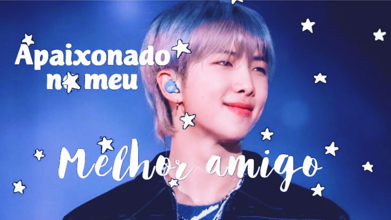 IMAGINE NAMJIN - APAIXONADO NO MEU MELHOR AMIGO ♡ {Ep Unico}