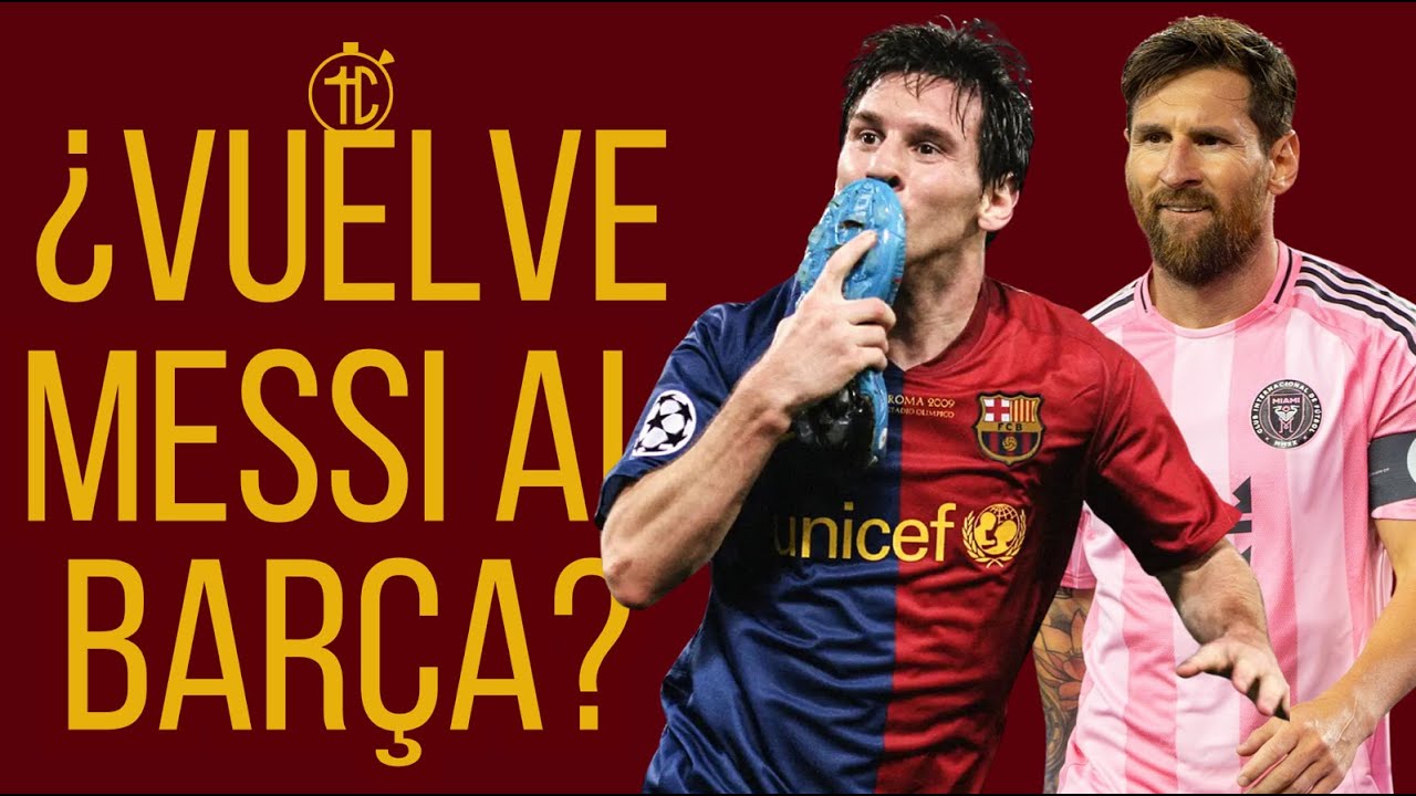 ¿Messi Regresa al Barça? 🤯¿Ofrecimiento o nostalgia?