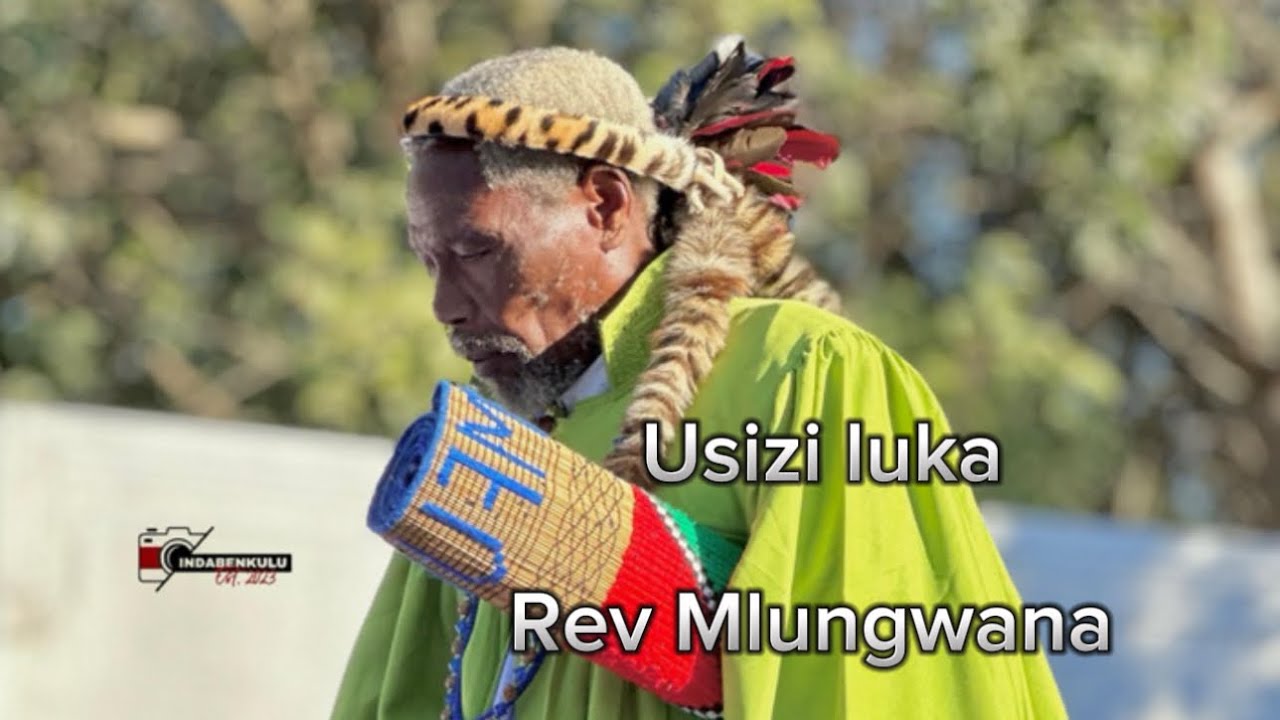 Usizi luka Rev Mlungwana | Shembe uNyazi Lwezulu