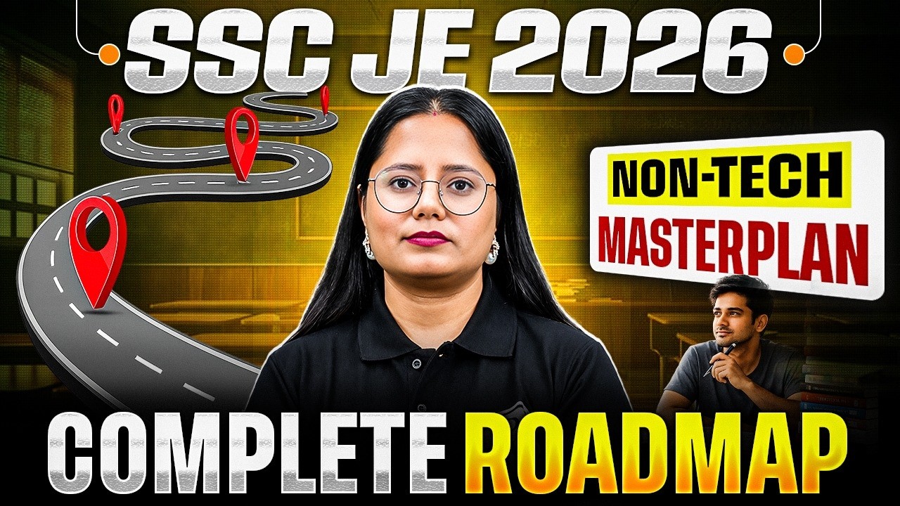 SSC JE 2026 Strategy | Complete Roadmap for Non-Technical Aspirants