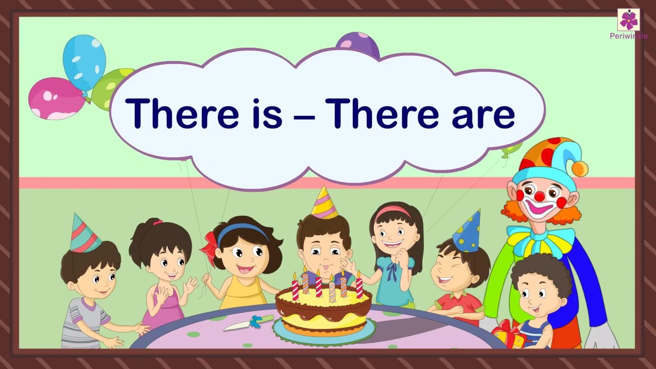There Is &ndash; There Are | English Grammar & Composition Grade 1 | Periwinkle