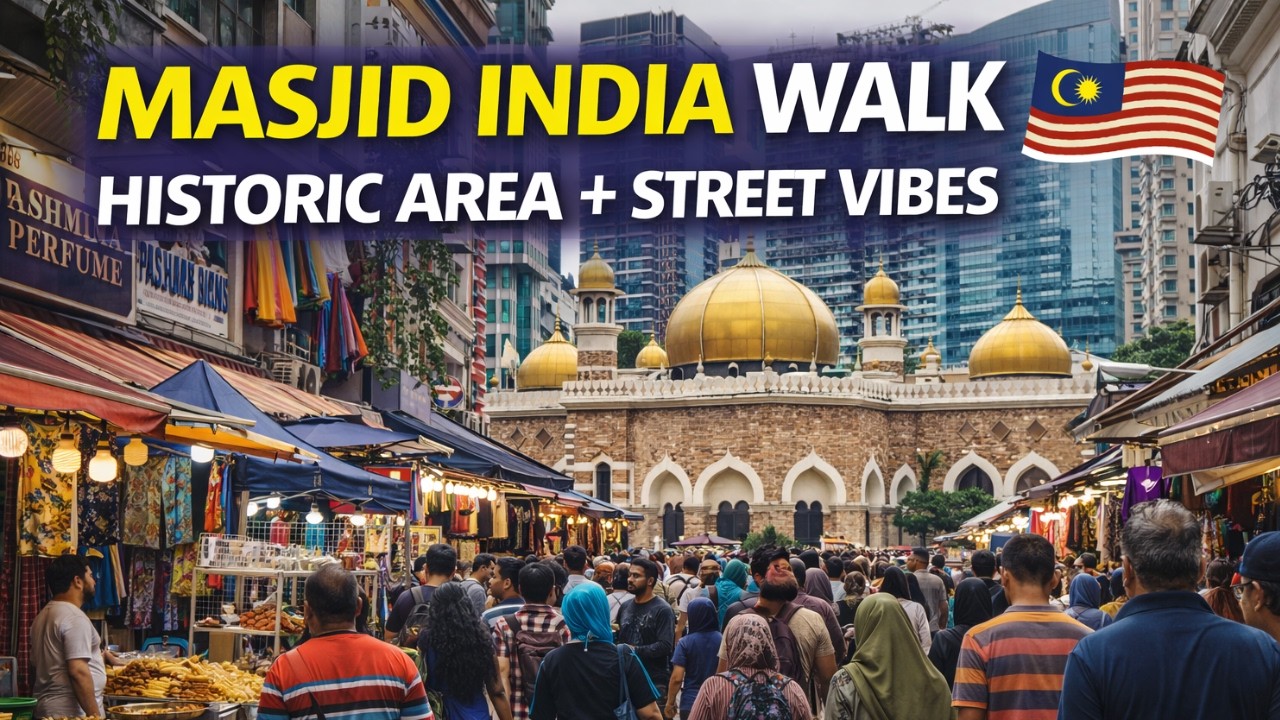 Masjid India Kuala Lumpur Walk 🇲🇾 | Historic Area + Street Vibes