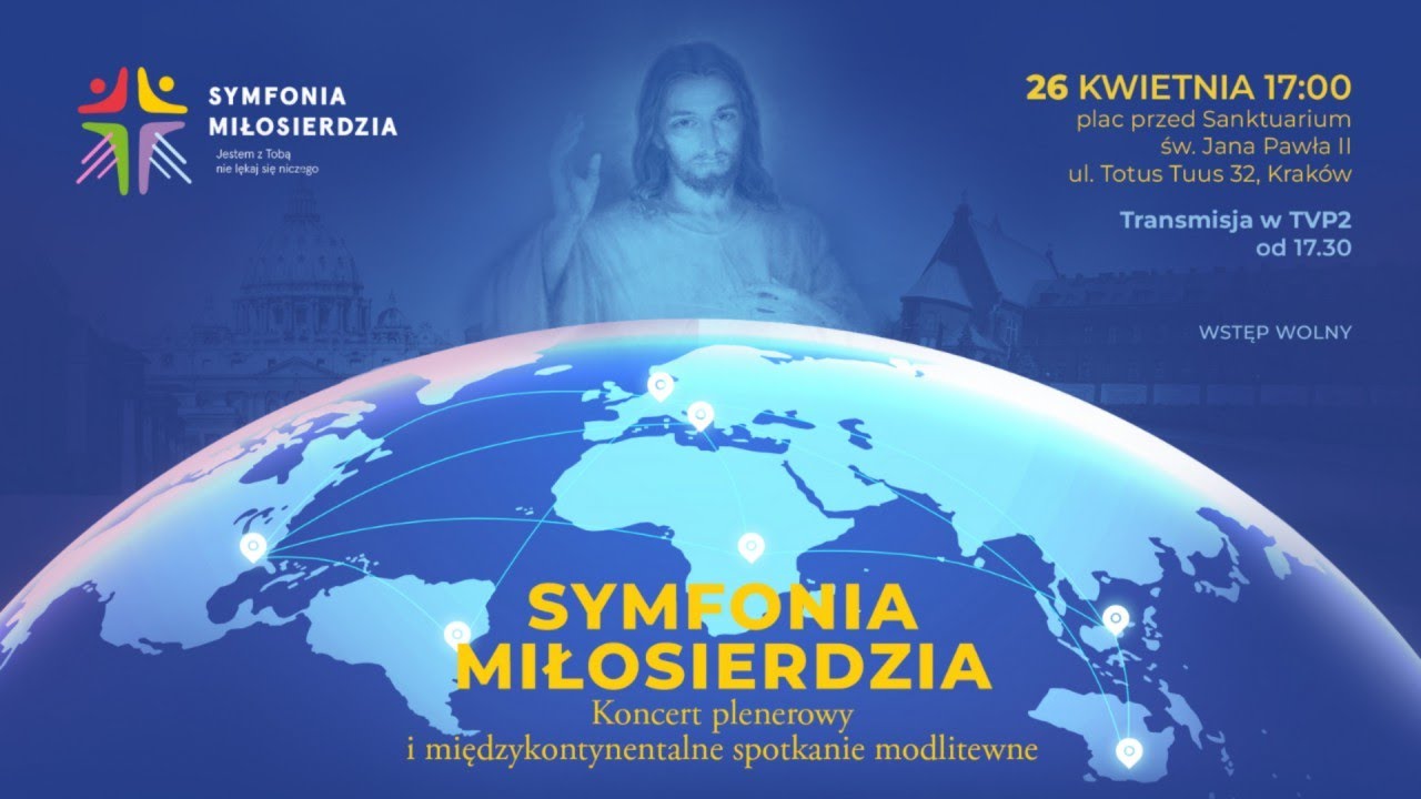 SYMFONIA MIŁOSIERDZIA | Muzyka, Modlitwa, Wspólnota | NA ŻYWO Z KRAKOWA | 26 kwietnia 2025