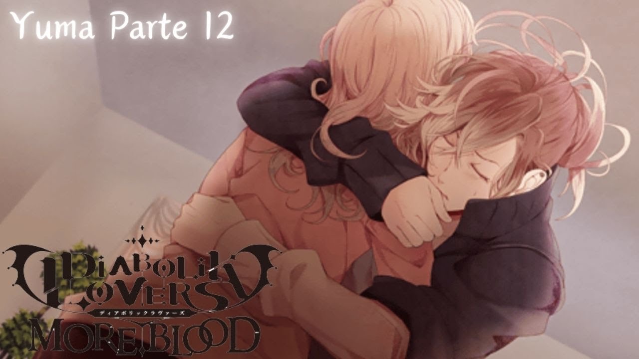 Diabolik Lovers More Blood - Rota Yuma ( Parte 12 ) - ( PT/BR )