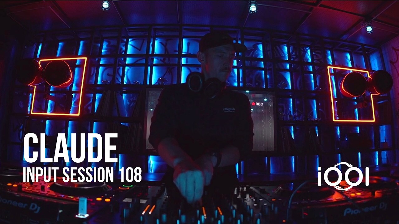 Claude- iocerouno // INPUT SESSION 108