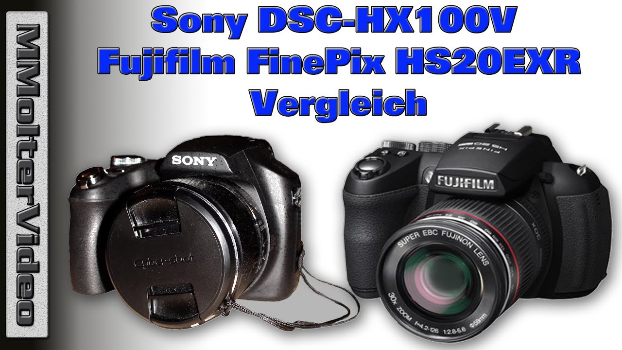Sony Cyber-shot DSC-HX100V / Fujifilm FinePix HS20EXR Vergleich von MMolterVideo