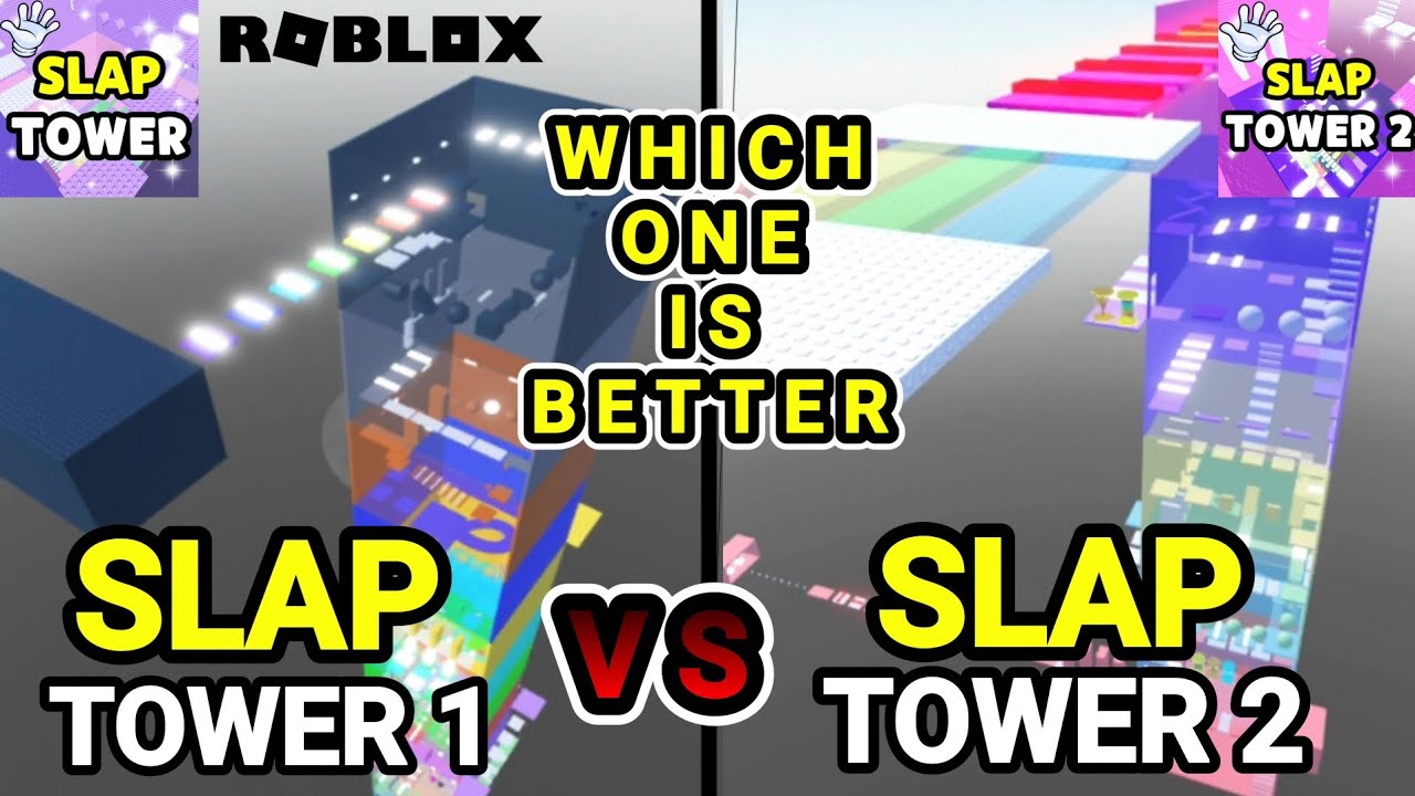 Slap Tower 1 vs Slap Tower 2 (Which Roblox Tower is HARDER?) - BaBa Gaming