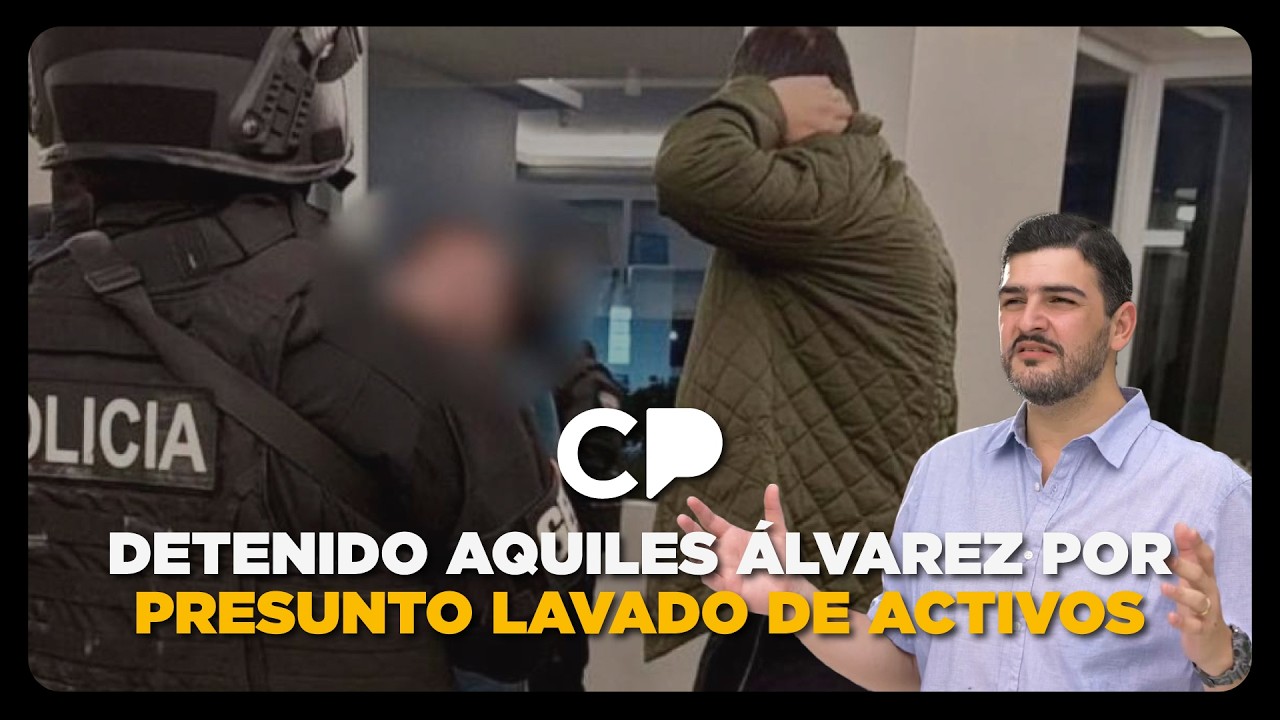 Detenido Aquiles Álvarez por presunto lavado de activos