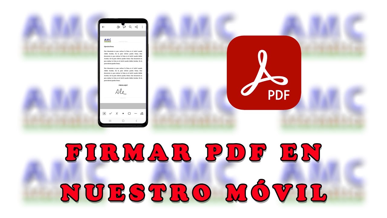 FIRMAR DOCUMENTO PDF ABOBE ACROBAT READER DESDE EL MOVIL