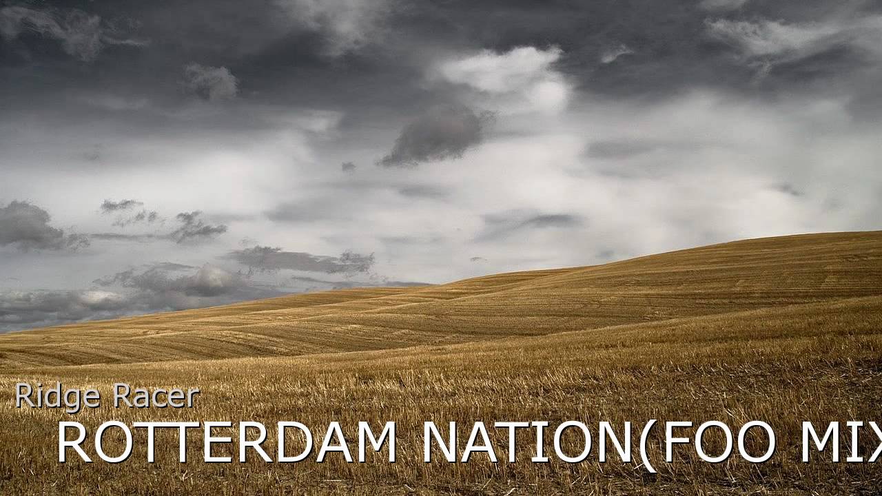 Ridge Racer  -  ROTTERDAM NATION(FOO MIX) [Reversed]