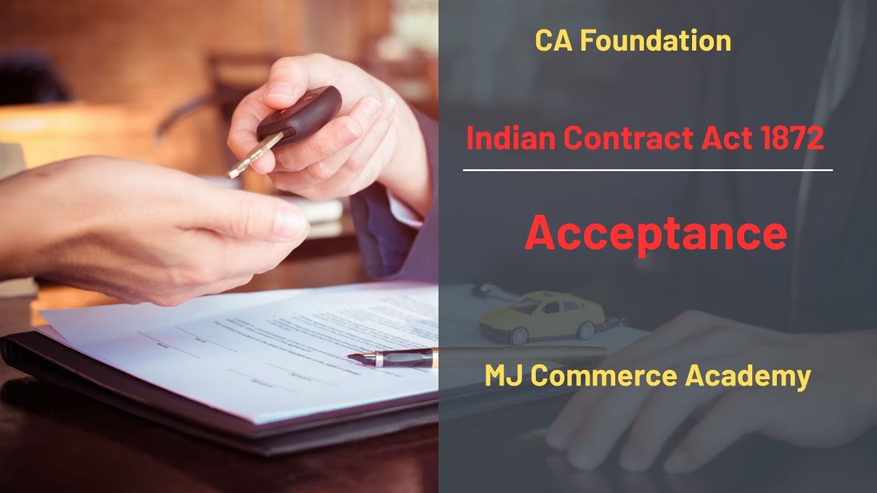 Indian Contract Act, 1872 I Acceptance I CA Foundation