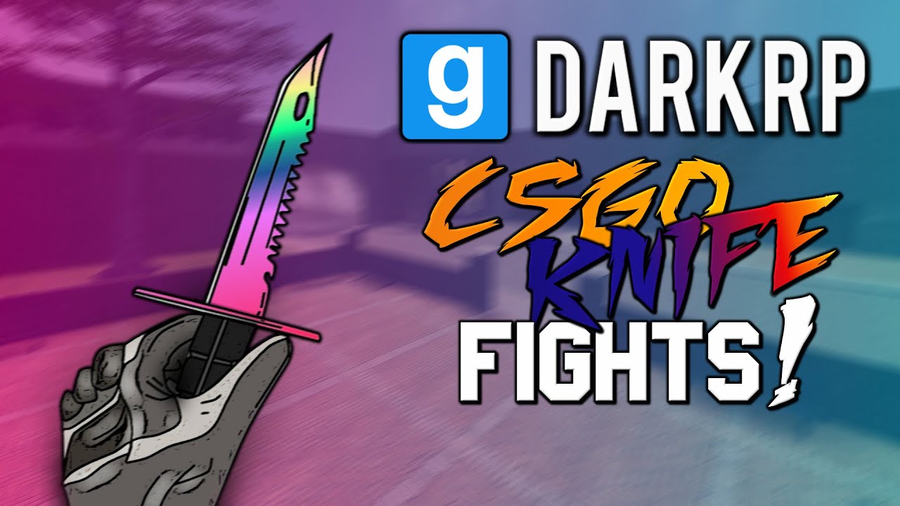 CSGO Knife Fights | Gmod DarkRP