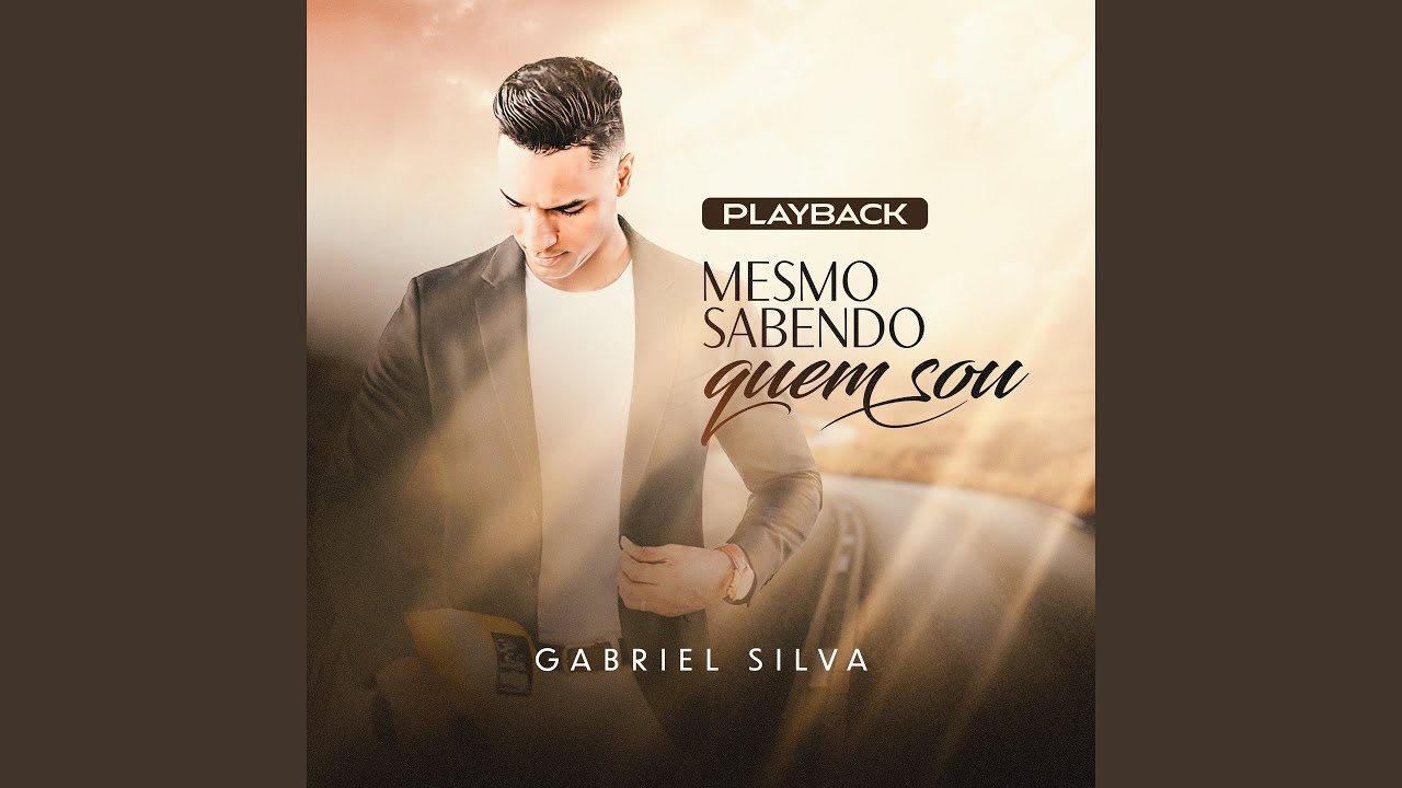 Mesmo Sabendo Quem Sou (Playback)