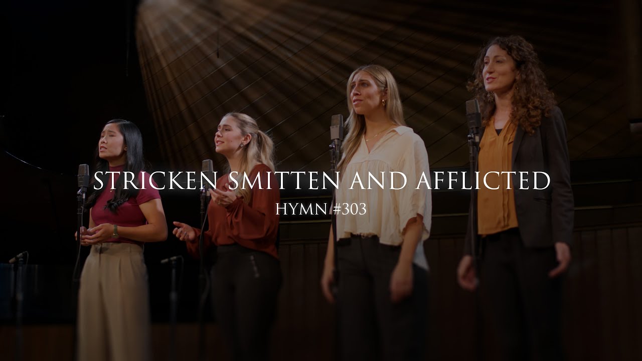 Stricken, Smitten and Afflicted (Hymn 303)