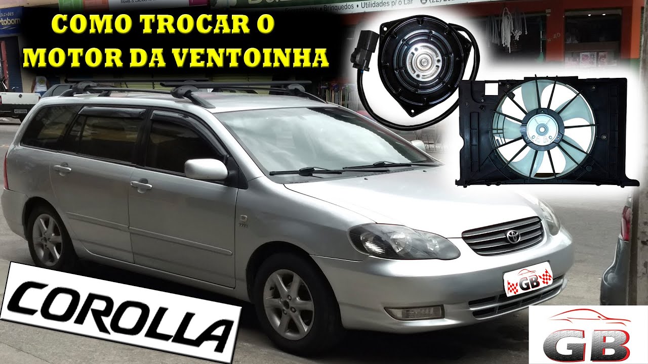 COMO TROCAR O VENTILADOR DA VENTOINHA DO RADIADOR DO TOYOTA COROLLA FILEDER