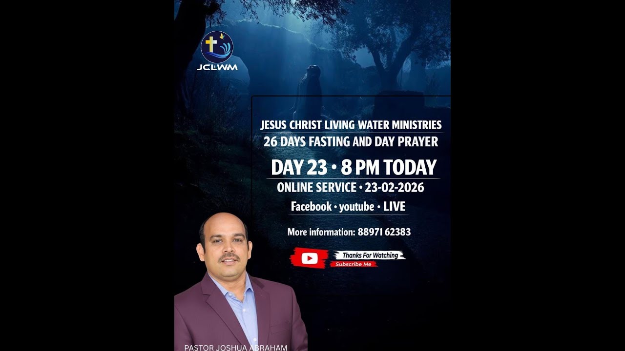 JCLWM |Fasting Prayer | Day 23 | with @Pastor Joshua Abraham | #Live | 23-02-2026.