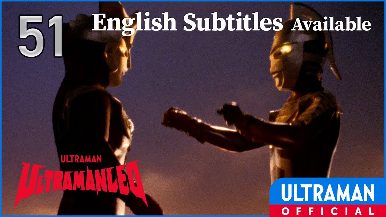 ULTRAMAN LEO Episode 51 