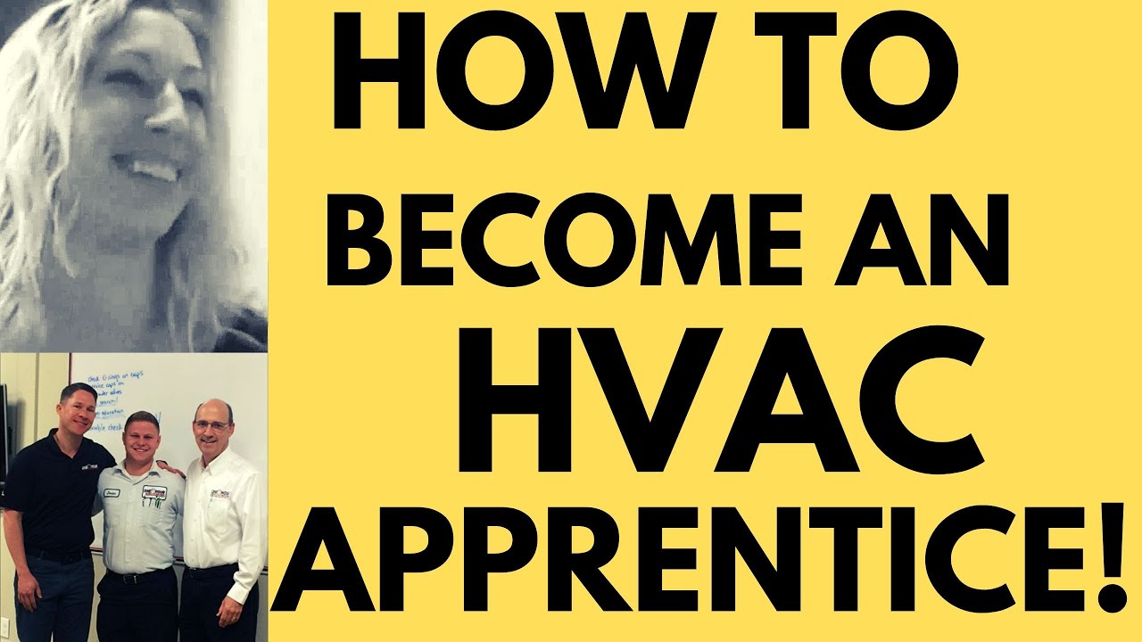 HVAC Apprenticeship: How to become an HVAC Apprentice with One Hour Heating and Air Conditioning