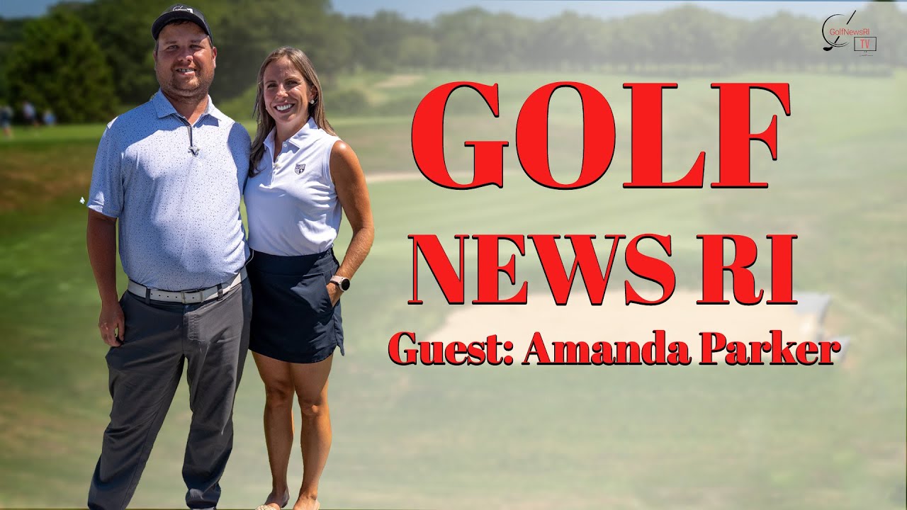 GolfNewsRI TV: Season 2, Ep. 10 - Amanda Parker of The Burke Fund