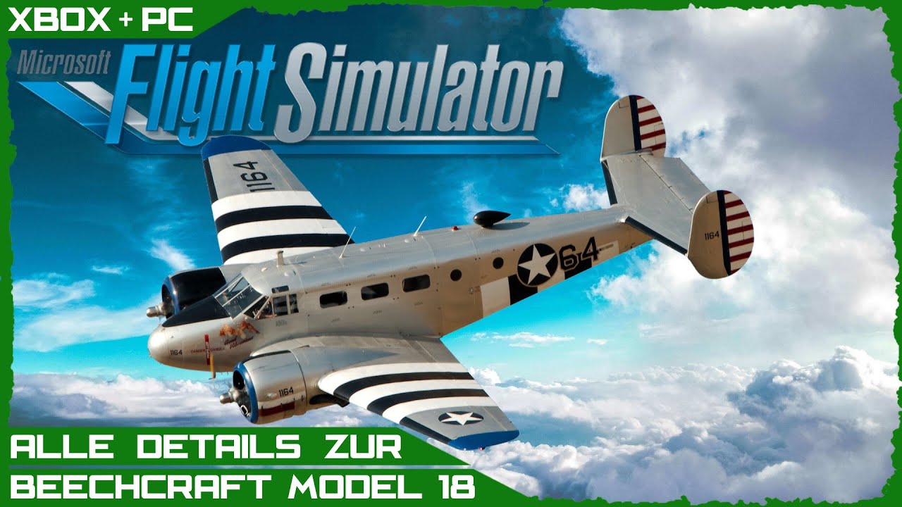Flight Simulator 🛩 Beechcraft Model 18 ▪ deutsch ▪ Tutorial ▪ Local Legend 5 XBOX PC Carenado Beech