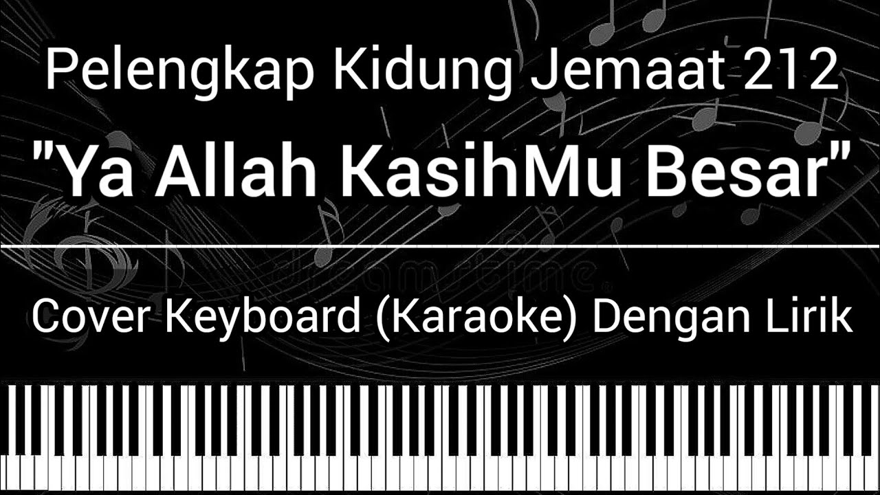 PKJ 212 - Ya Allah, KasihMu Besar (Lirik) Cover Keyboard (Karaoke) Pelengkap Kidung Jemaat 212