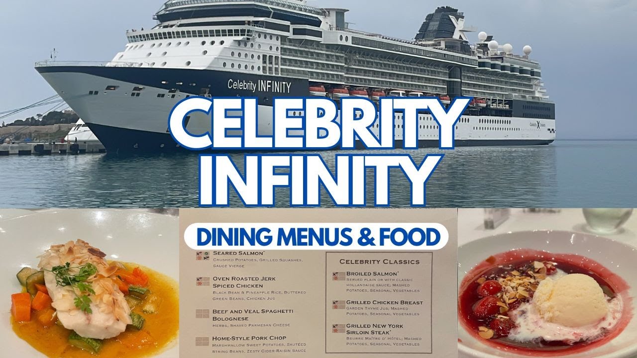 Celebrity Infinity - Main Dining room Menus and Food