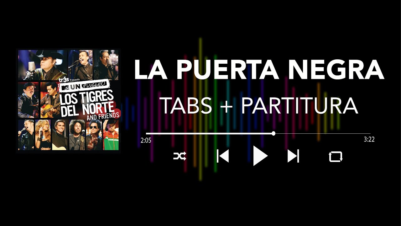 Los Tigres del Norte - La Puerta Negra (MTV Unplugged) (Bass Cover/Tabs + Partitura + Acordes)