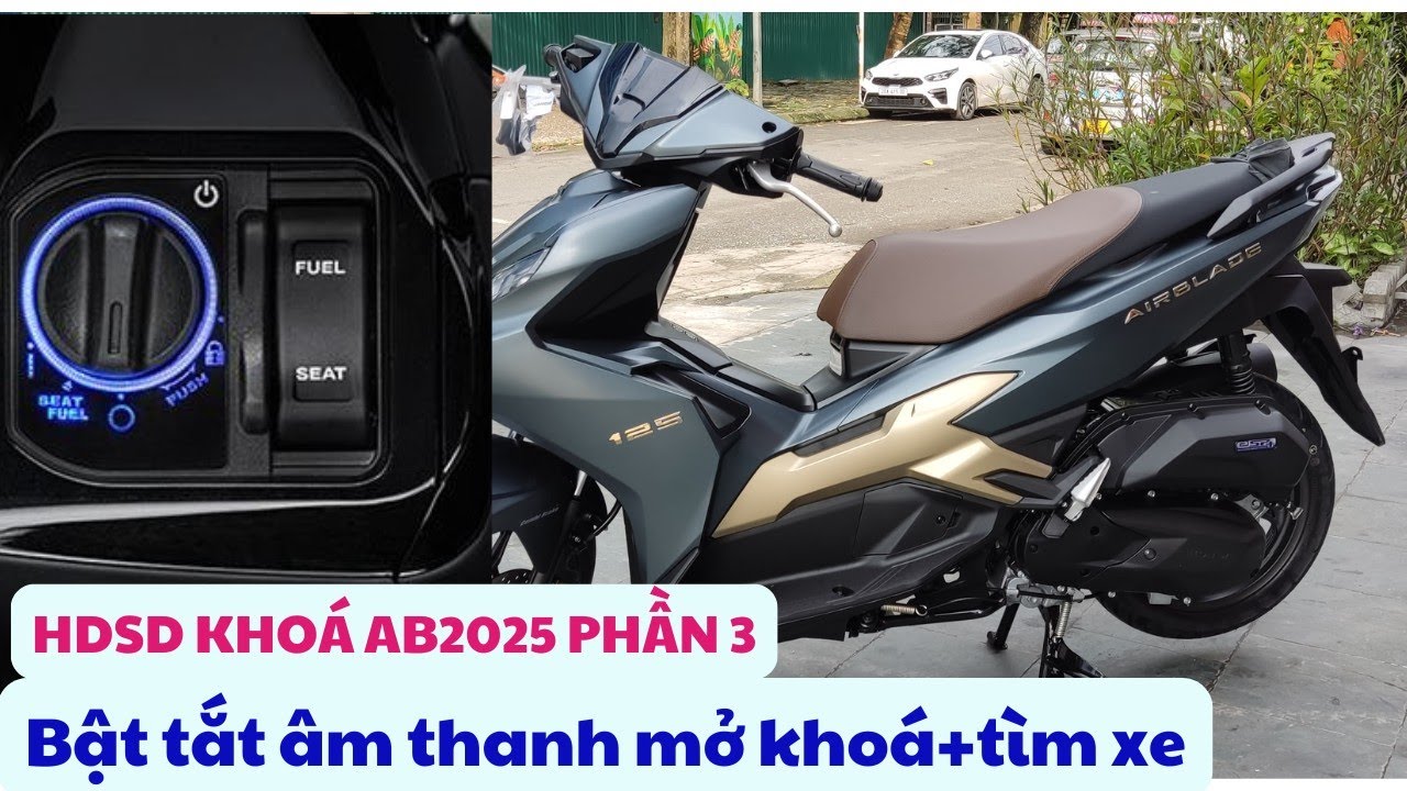 Cách bật tắt âm thanh mở khoá, tìm xe AirBlade 2025. Hướng dẫn sử dụng khoá Ab2025 phần 3 #ab2025