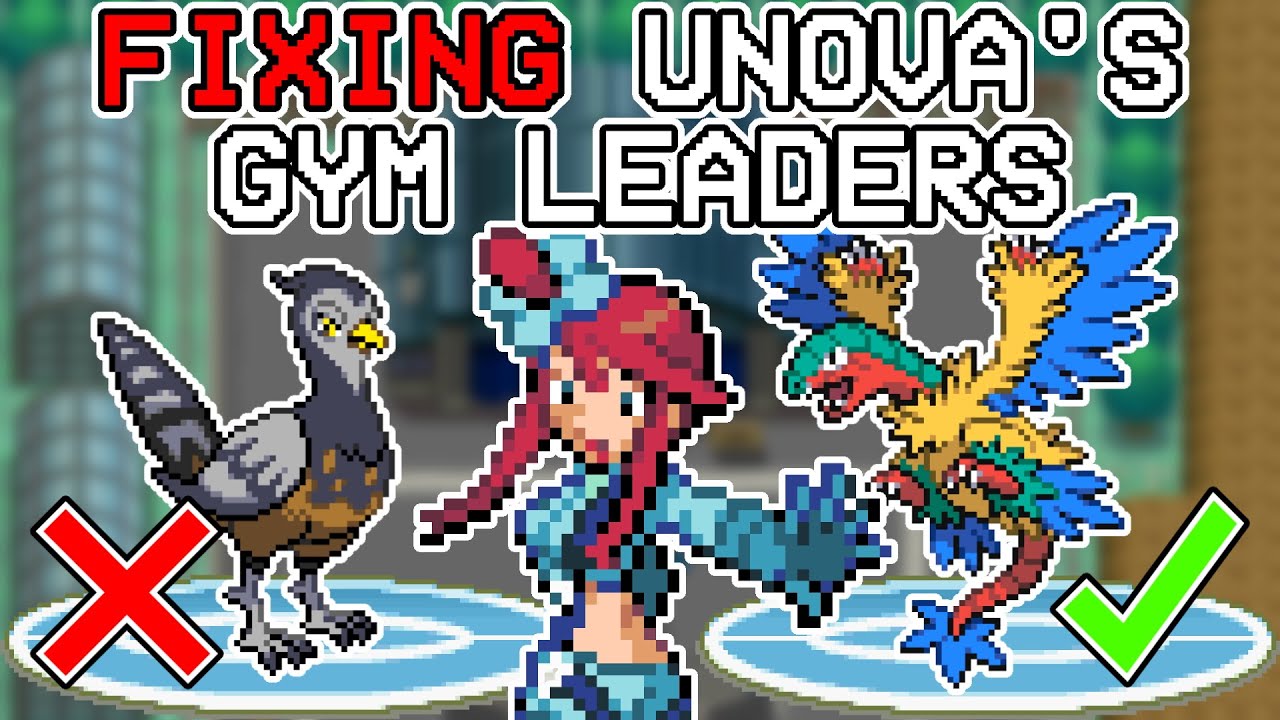 Fixing Unova's Gym Leaders