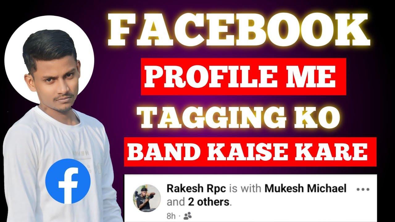 Facebook tagging ko kaise band kare