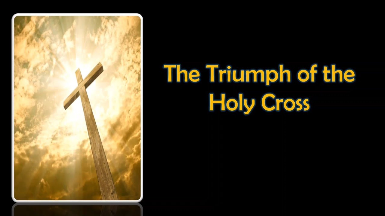 The Triumph of the Holy Cross
