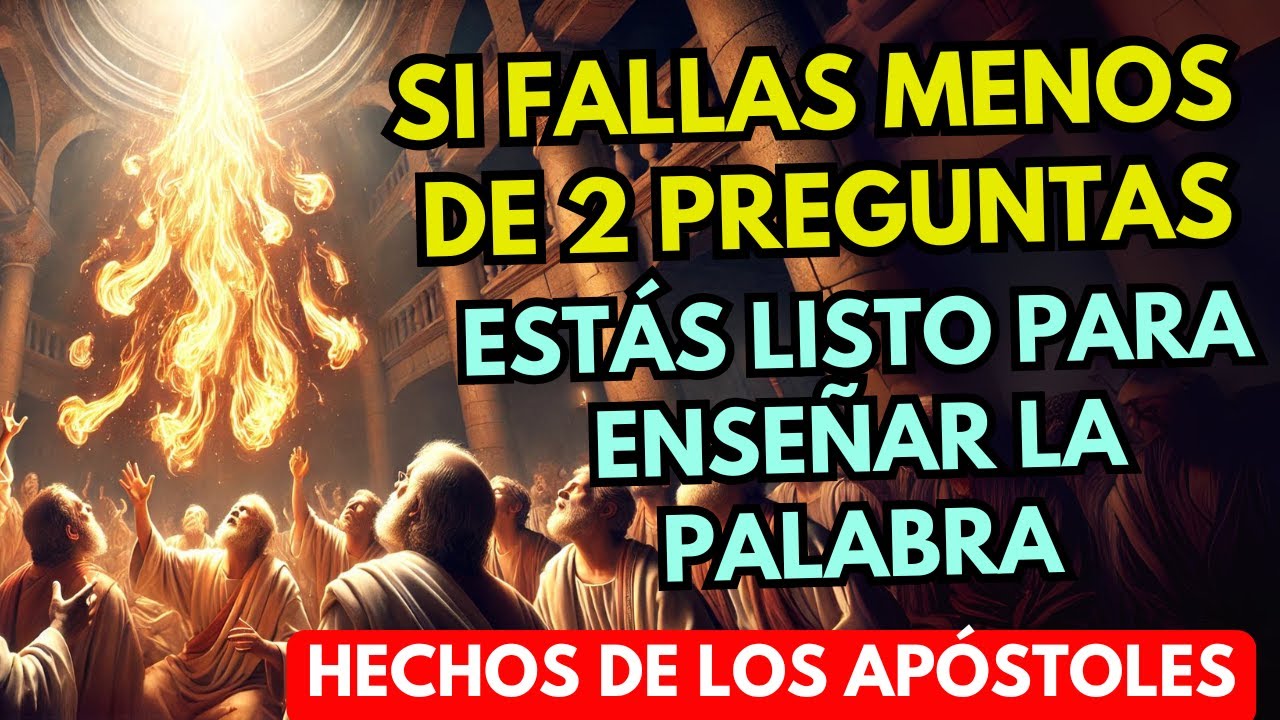 ¡Solo los que conocen el Libro de Hechos pueden responder estas 25 preguntas! ¿Fallarás menos de 2?🔥