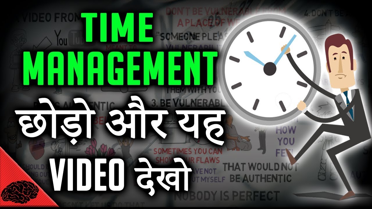 FORGET ABOUT TIME MANAGEMENT - Learn this first! | Time Management in Hindi