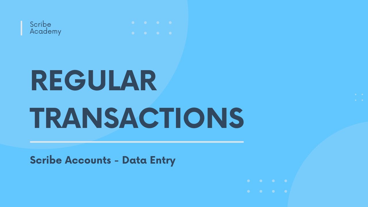 Regular Transactions