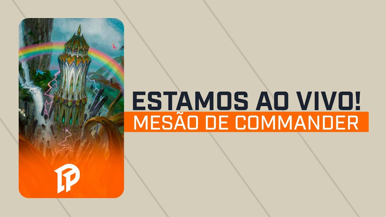 🚨 MESÃO DE COMMANDER COM APOIADORES!