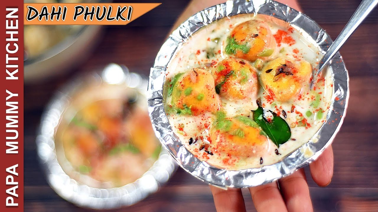 कडक गर्मी में इन २ तरीकों से बनाएं चटपटी ठंडी-ठंडी दही-फुल्की | Khatti Meethi/Tadke wali Dahi Phulku