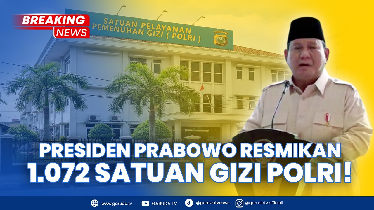 BREAKING NEWS: Presiden Prabowo Resmikan 1.072 SPPG & 18 Gudang Ketahanan Pangan