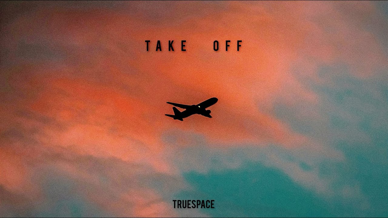 TrueSpace ▻ Take Off (Official Visualizer)