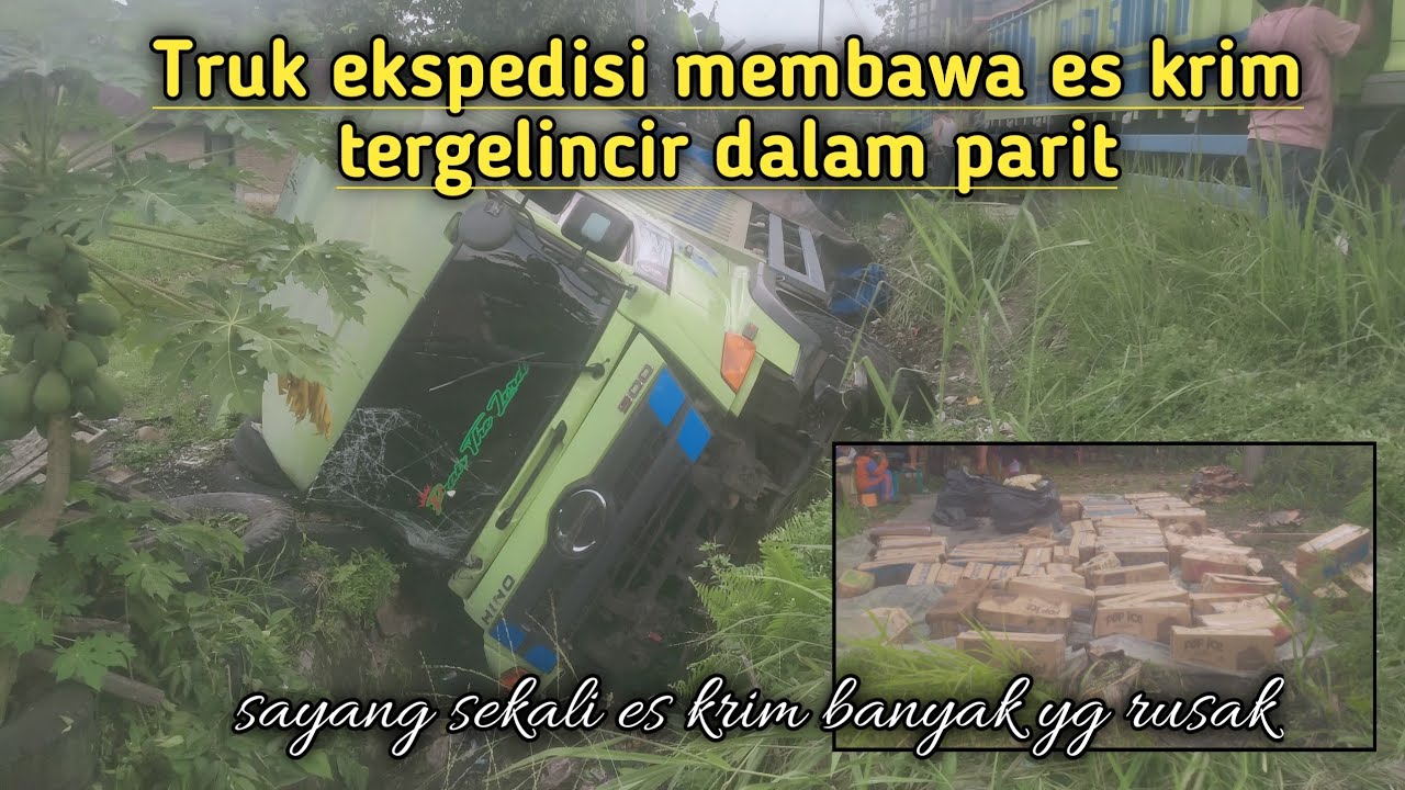 Truk ekspedisi membawa es krim tergelincir dalam parit #insiden #lakatunggal
