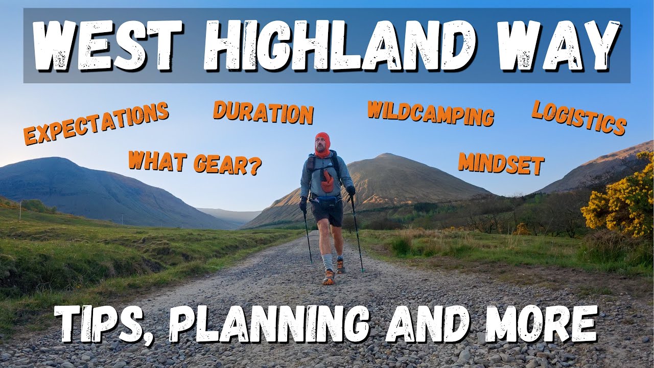 TOP TIPS and ADVICE for Hiking the WEST HIGHLAND WAY | My Review - A MUST WATCH