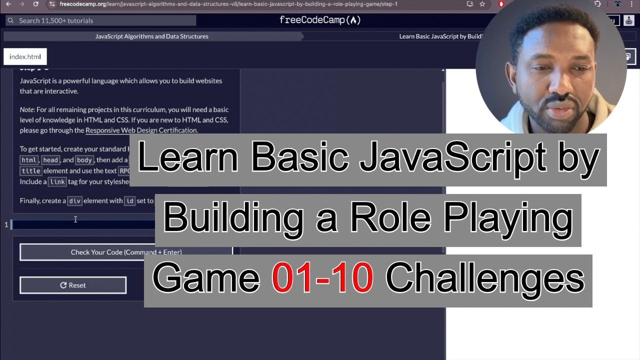Learn JavaScript the Fun Way: Create a Role-Playing Game with FreeCodeCamp 01-10 Challenges.