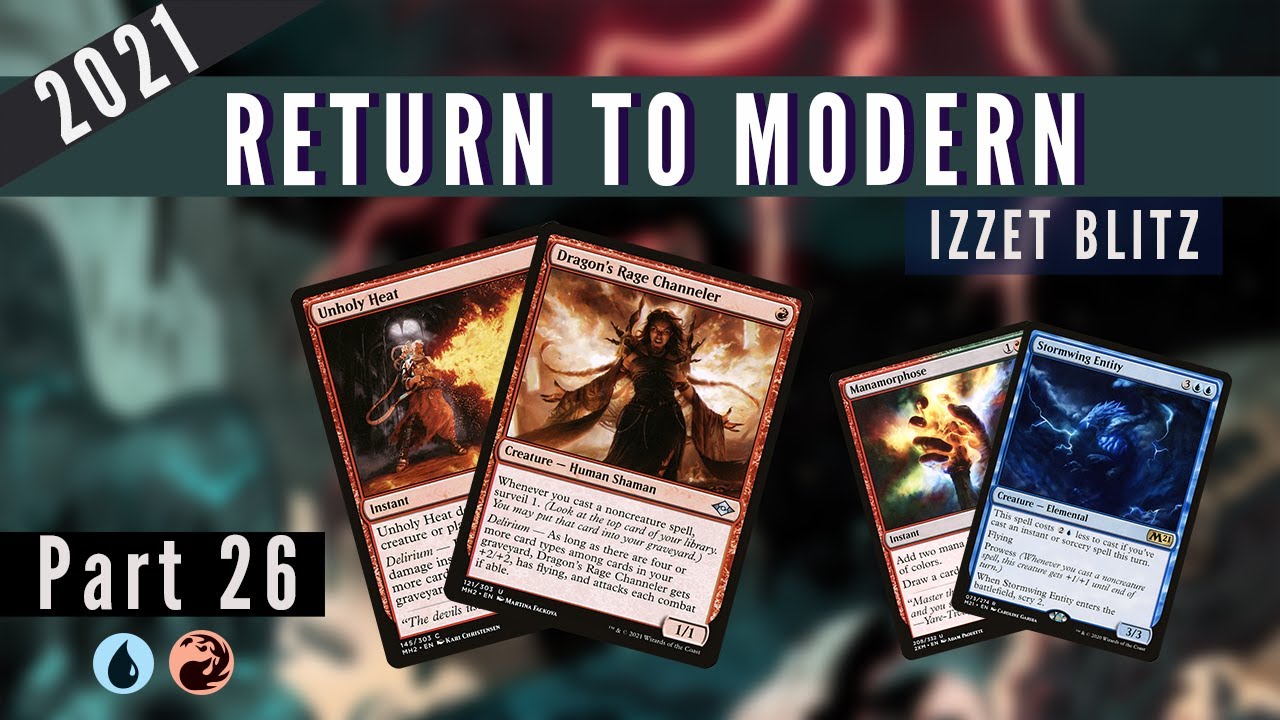 Modern: Is Izzet Blitz Still King? | AnnihilatorMTG