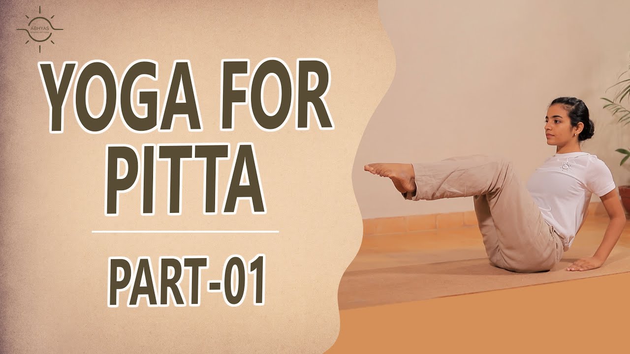 BEST Āsana Sequence for Pitta Prakṛti - Part 1 | Standing Series | Abhyas School of Yoga