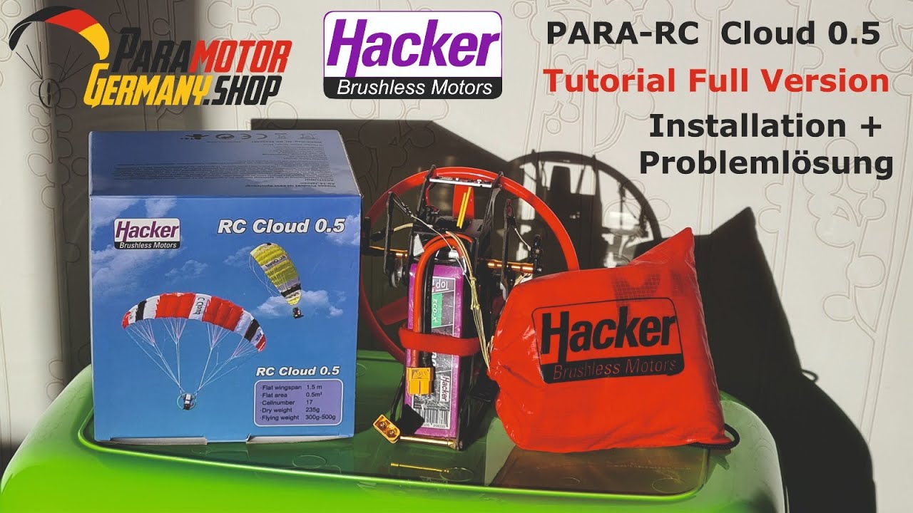 Hacker Motor Para-RC Cloud 0.5 Modell Gleitschirm Installation und Problemlösung Full Version