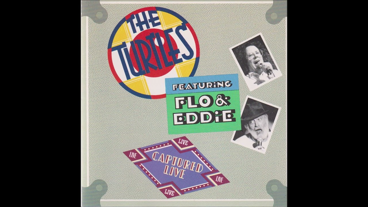 The Turtles ft. Flo & Eddie - Feel Older Now (Live At The Bottom Line, NYC 1992)