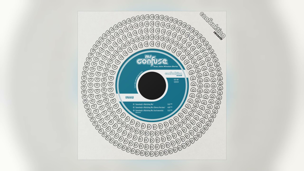 Mr. Confuse - Somebody's Watching Me (Chorus Version) [feat. John Winston Berta] [Audio]