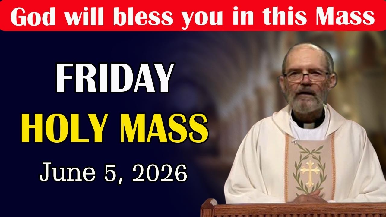 Catholic Mass Today | Daily TV Mass, Friday June 5, 2026
