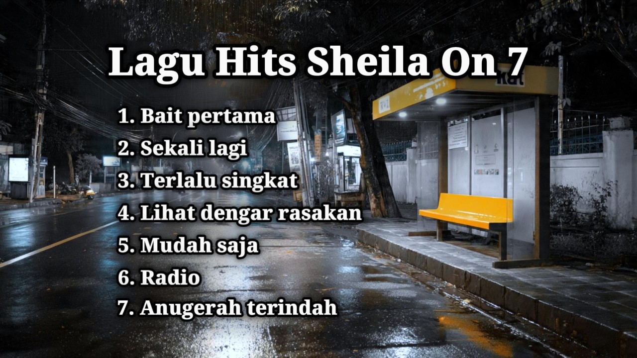 Sheila On 7 – Lagu yang Tak Pernah Usang